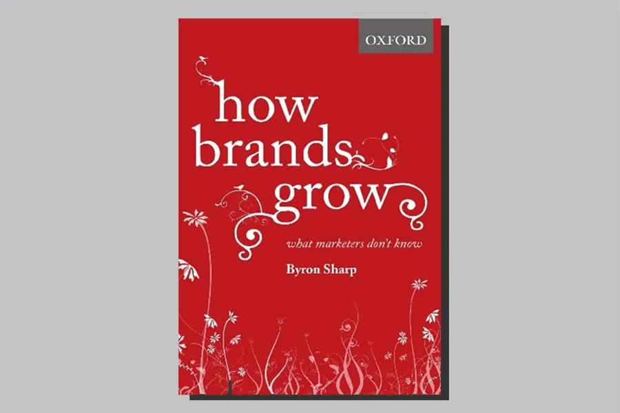 How Brands Grow by Byron Sharp