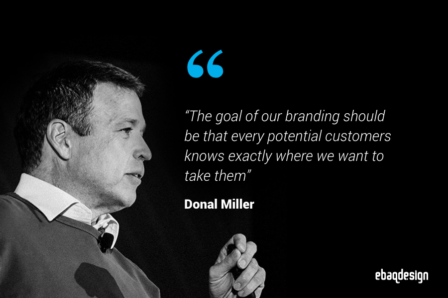 Quote card: Donald Miller on branding making clear where you want to take customers