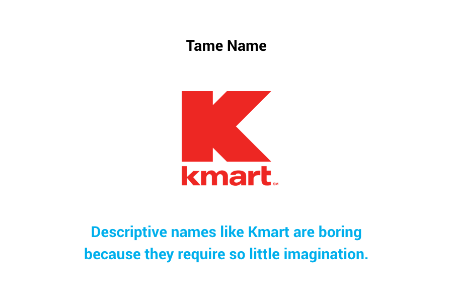 Kmart - tame name