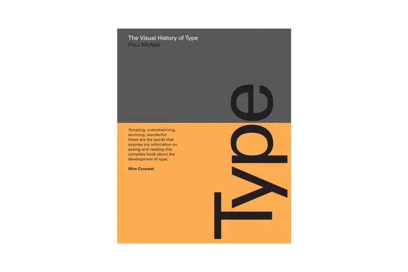 The Visual History of Type Typography Book