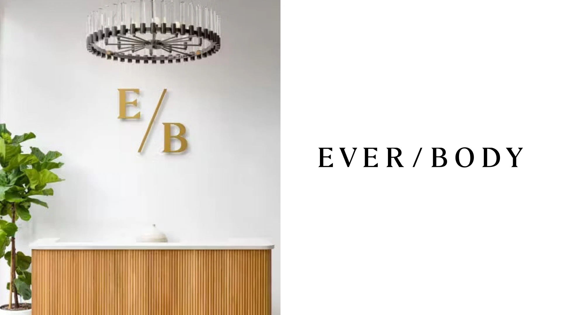Ever/Body physical branding application on the left and authentic logo on the right